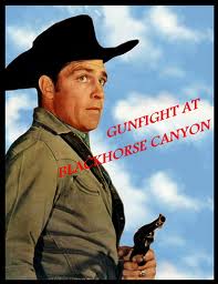 Gunfight At Black Horse Canyon